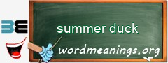 WordMeaning blackboard for summer duck